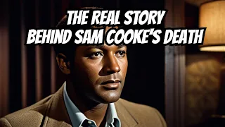 Sam Cooke's tragic death: What really happened?