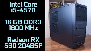 Intel Core i5 4570 and AMD Radeon RX 580 8Gb 2048SP