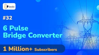 Analysis of 6 Pulse Bridge Converter - Analysis of the Bridge Rectifier - HVDC Transmission