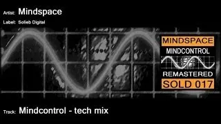 Mindspace - Mindcontrol (Tech Mix)