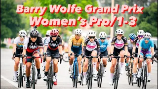 Barry Wolfe GP Women’s P/1/2/3 [2024]