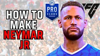 How to Make Neymar Jr in EA FC 24