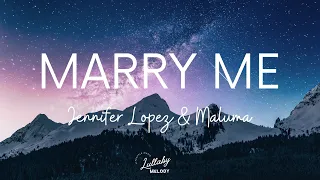 Marry Me (Ballad Version) - Jennifer Lopez & Maluma (Lyrics)