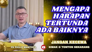 MENGAPA HARAPAN TERTUNDA ADA BAIKNYA #saatteduh #philipmantofa #renungan #gms #gbi #motivasi #viral