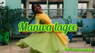 Manwa Lage || Dance cover by peu || Semi classical choreography || Peu's dance and vlog