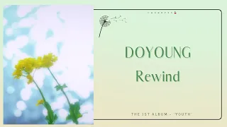 【韓繁中字】 DOYOUNG (도영/道英) - 끝에서 다시 (Rewind/開始結局)
