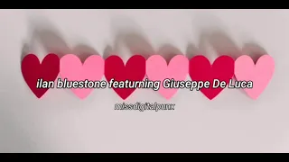 ilan Bluestone feat. Giuseppe de Luca – Love Is A Drug (sub español)