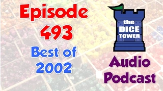 Dice Tower 493 - Best of 2002