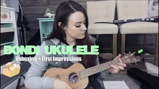 Bondi Ukulele Unboxing + First Impressions