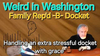 Weird Washington - Family Rep'd *B* Docket - Bashor