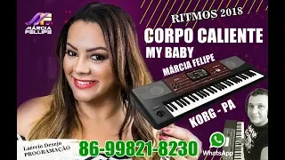 CORPO CALIENTE - MARCIA FELIPE -KORG PA  Laércio Desejo