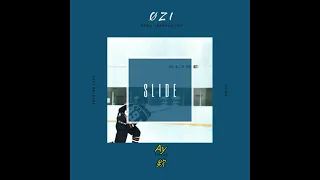 ØZI - Slide 中文翻譯字幕