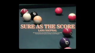 Lana Nauphal - Sure as the Score (Official Video)