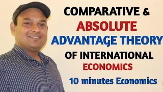 Absolute and comparative Advantage Theory of International Economics ||Comparative Advantage measure