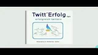 NEUE AUFLAGE! Twitt-Erfolg.de Twitter eBook (deutsch)