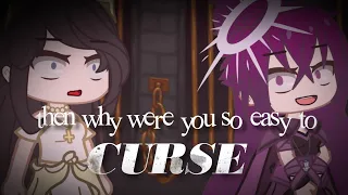 " THEN WHY WERE YOU SO EASY TO CURSE ?! " || gacha club || ever after high