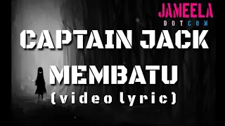 Membatu - Captain Jack Lirik | Lirik Lagu Membatu  Captain Jack