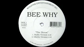 Bee Why - The Boros