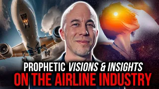 Prophetic Visions & Insights On The Airline Industry | Joseph Z