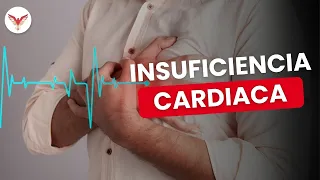Insuficiencia cardiaca - Revisión detallada