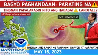 BAGYO  PAGHANDAAN: PARATING NA⚠️ MAGLANDFALL? ⚠️TINGNAN DITO| WEATHER UPDATE TODAY MAY 16, 2023