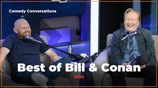 Best Of Bill Burr & Conan 2024