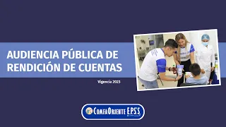 Audiencia Pública de Rendición de Cuentas ComfaOriente EPS e IPS