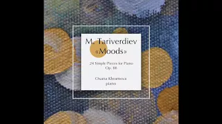 M. Tariverdiev "Moods," "Настроения" 8. Waltz / Вальс