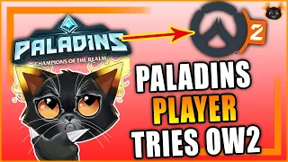 Paladins Player tries Overwatch 2 for the first time!!!