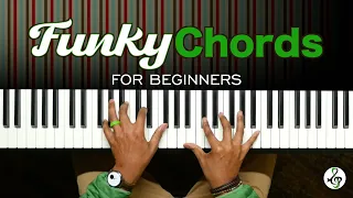 Funky Piano Chords For Beginners to Intermediate | Jazz + Funk + Gospel