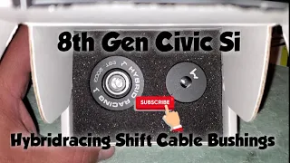 Item Review: Unboxing HybridRacing Shifter Cable Bushings - 8th Gen Civic Si