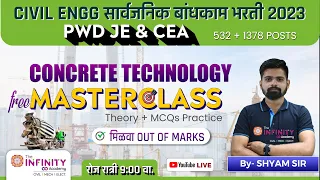 PWD JE & CEA | Concrete Technology Masterclass | #pwd #civilje #infinityacademy D-2