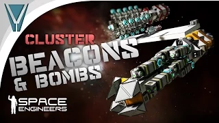 Cluster Bombs and Beacons [Space Engineers]
