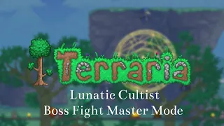 Terraria - Lunatic Cultist Boss Fight - Master Mode