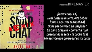 Lary Over ft Anuel AA snapchat(lyrics)