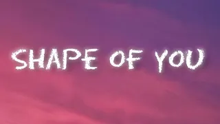 Shape of you - Ed Sheeran (lyrics video)