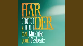 HARDER (feat. MuKuRo)