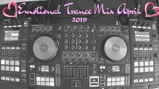 Amazing Melodic Emotional Trance Mix April 2019 Mixed By DJ FITME (Traktor S4 MK3)