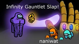 Among Us Orange's Revenge - 75 - Infinity Gauntlet Slap