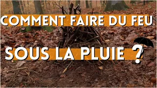 FAIRE DU FEU SOUS LA PLUIE