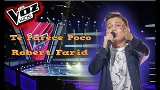 Robert Farid - Te Parece Poco | La Voz Kids Colombia 2018