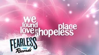 Forever The Sickest Kids - "We Found Love"  Lyric Video (Punk Goes Pop 5)