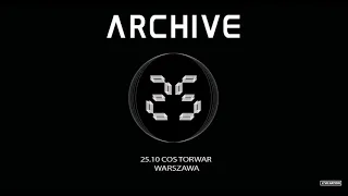 Archive - Warszawa 25.10.2019 (audio - cały koncert + setlist)