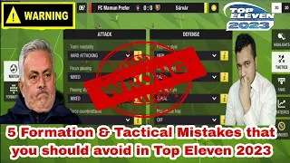 Top 5 Mistakes in Tactics & formation during the match that you should avoid in Top Eleven 2024