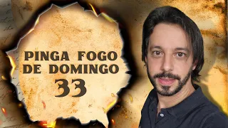 PINGA FOGO DE DOMINGO 33  - Tatto Savi