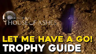 House Of Ashes Let Me Have A Go! Trophy / Achievement Guide