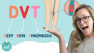 Deep Vein Thrombosis (DVT) | Med-Surg Nursing  | Nursing School | Pathology  |  Signs & Symptoms