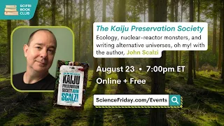 The Kaiju Preservation Society: Livestream + Q&A with John Scalzi - #SciFriBookClub