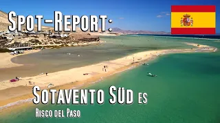 Spot - Report: Sotavento Süd, Risco del Paso, Fuerteventura, Windsurfen, Kitesurfen, Wingfoil.