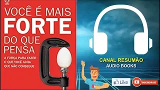 █▬█ █ ▀█▀ - VOCÊ É MAIS FORTE DO QUE PENSA - RESUMO DO LIVRI EM AUDIOBOOK -  Leslie Parrott